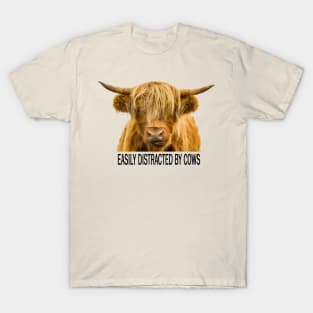 Easily Distracted by Cows T-Shirt